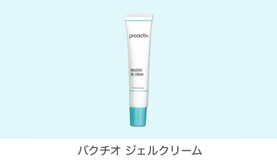 【美容液】バクチオ ジェルクリーム｜商品一覧 - プロアクティブ